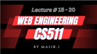 CS511 (Web Engineering) Lecture No. 1 | #CS511 | #WebEngineering #playlist