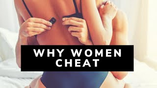 Marriage Story: Why Women Cheat