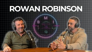 BMI Podcast, Rowan Robinson Ep1