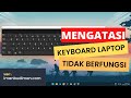Tips Cara Mengatasi Semua Masalah Keyboard Laptop yang Tidak Berfungsi