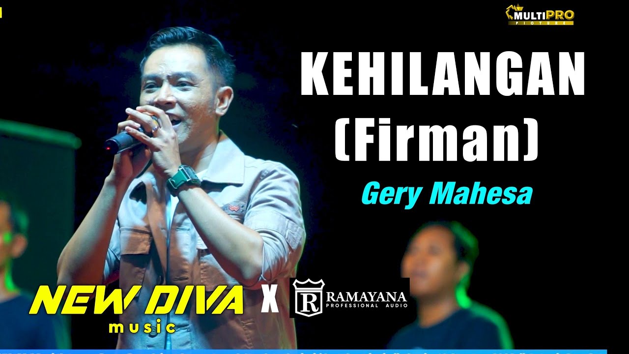 KEHILANGAN (firman) GERY MAHESA | NEW DIVA | RAMAYANA AUDIO