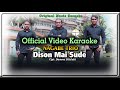 KARAOKE DISON MAI SUDE || NAGABE TRIO || OFFICIAL VIDEO KARAOKE