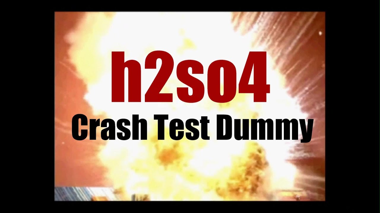 Watch Crash Test Dummy - h2so4 (Official Video) on YouTube Watch Crash Test Dummy - h2so4 (Official Video) on YouTube