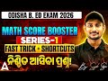Odisha B. Ed Entrance Exam 2026 | Maths Class | Fast Trick + Shortcuts by Sujit Sir