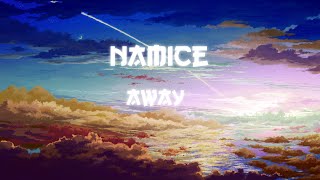 Namice - Away