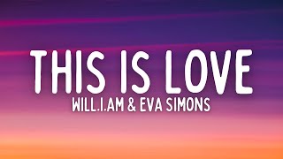 Will.i.am & Eva Simons - This Is Love (Lyrics)