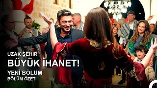 Uzak Şehir 63. 1. Fragman - Cihana Ne Olacak?