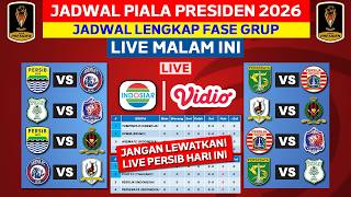 DIMULAI! Jadwal Lengkap Piala Presiden 2026 - Persib vs Arema - Persija vs Port FC - Piala Presiden