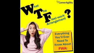 WTF is Flexi-Work Arrangements