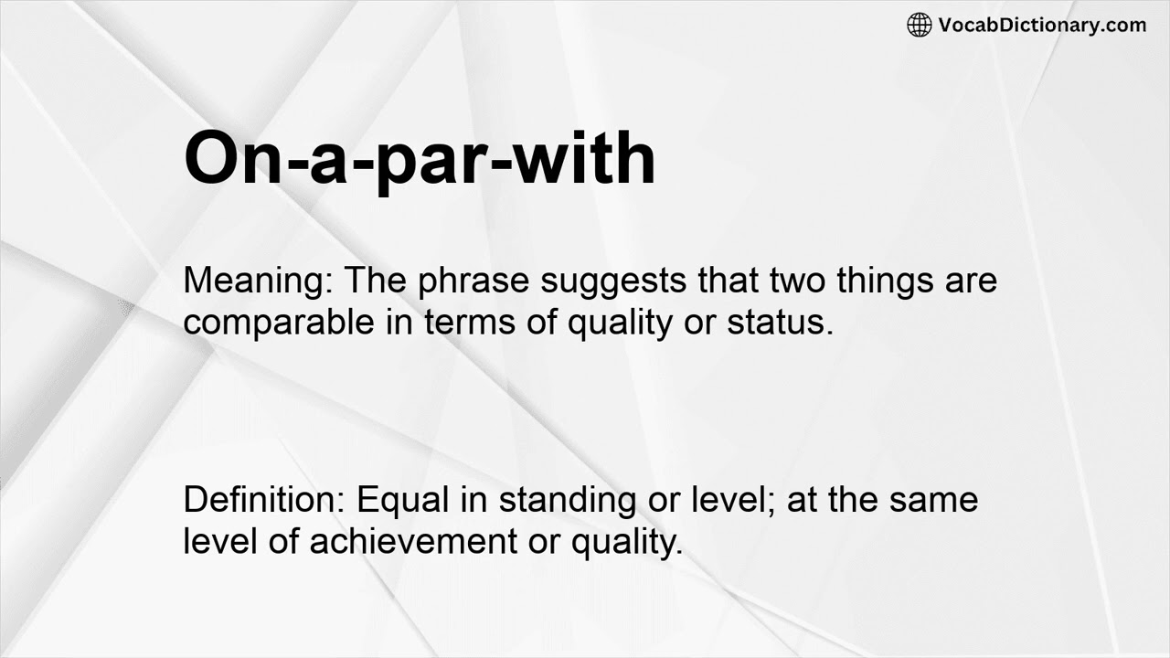 On-a-par-with Meaning