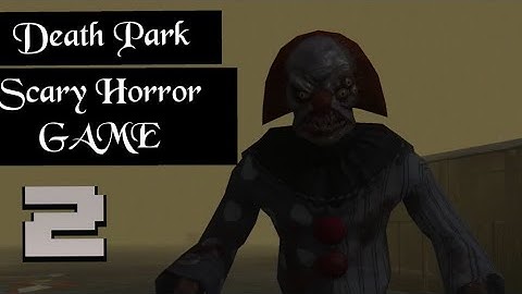Death Park: Scary Horror Part-2 Gameplay (iOS/Android)