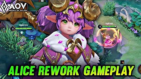 AoV : ALICE REWORK GAMEPLAY - ARENA OF VALOR | LIÊNQUÂNMOBILE | ROV | COT