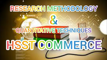SCALING- RESEARCH METHODOLOGY AND QT, HSST COMMERCE
