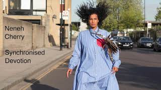 Neneh Cherry - Synchronised Devotion (Official Audio)
