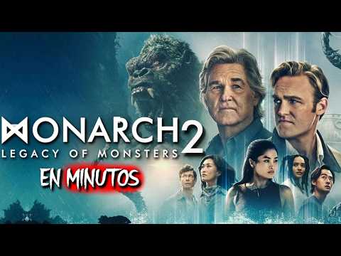 MONARCH: El legado de los Monstruos (TEMPORADA 2) RESUMEN EN MINUTOS