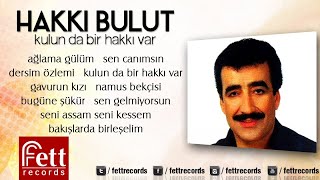 Hakkı Bulut - Sen Canımsın Resimi