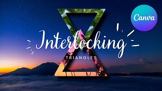 Famous How to Create Interlocking Triangles Design in Canva | Easy Tutorial Net Worth