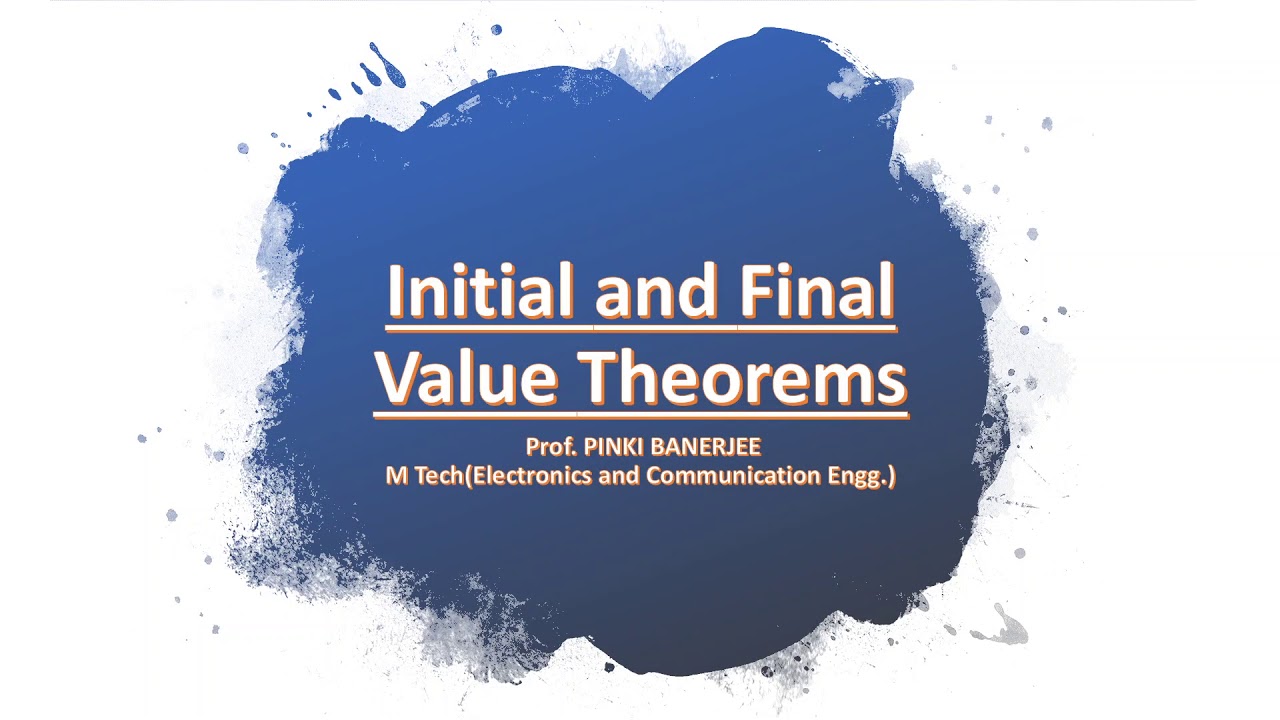 Initial and Final Value Theorem(Part-1) | Hindi | - YouTube