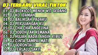 DJ REMIX FULL BASS TERBARU 2022 BLEKICOT MENEK WIT GEDANG