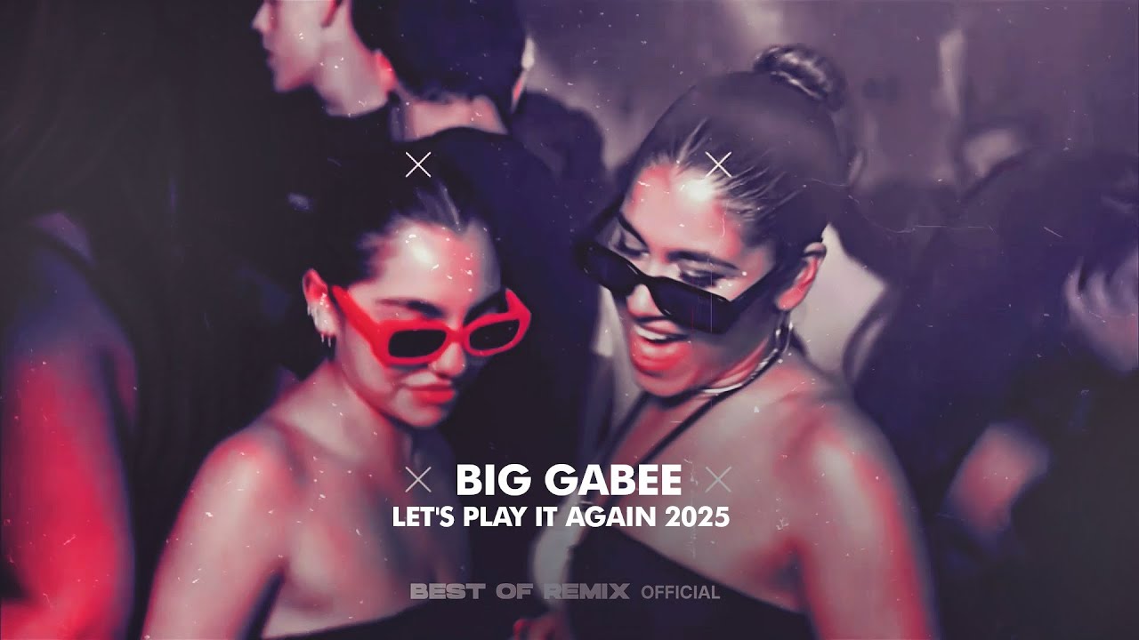 Big Gabee - Let's Play It Again 2025 (Pimpo Gama)