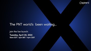 Spirent PNT X Live Launch!