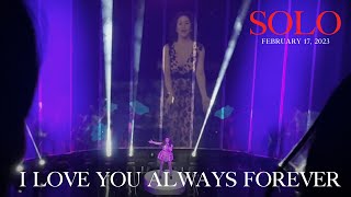 [1st Night] I love you always forever - Regine Velasquez SOLO Concert (February 17, 2023)