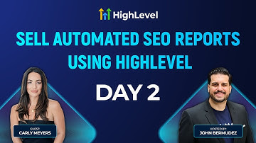 Day 2 - Sell Automated AI Reports Using HighLevel with Carly Meyers
