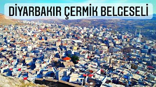 Diyarbakır Çermik Belgeseli