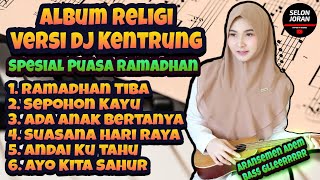 Album Pop Religi terbaru Dj Kentrung Paralon Adem Santuy Selonjoran