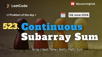 523. Continuous Subarray Sum using Java | Leetcode | 08 June 2024 | Array | Hash Table | Math | Java