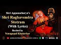 Sri raghavendra stotra  with lyrics  sri poornabodha guruteertha