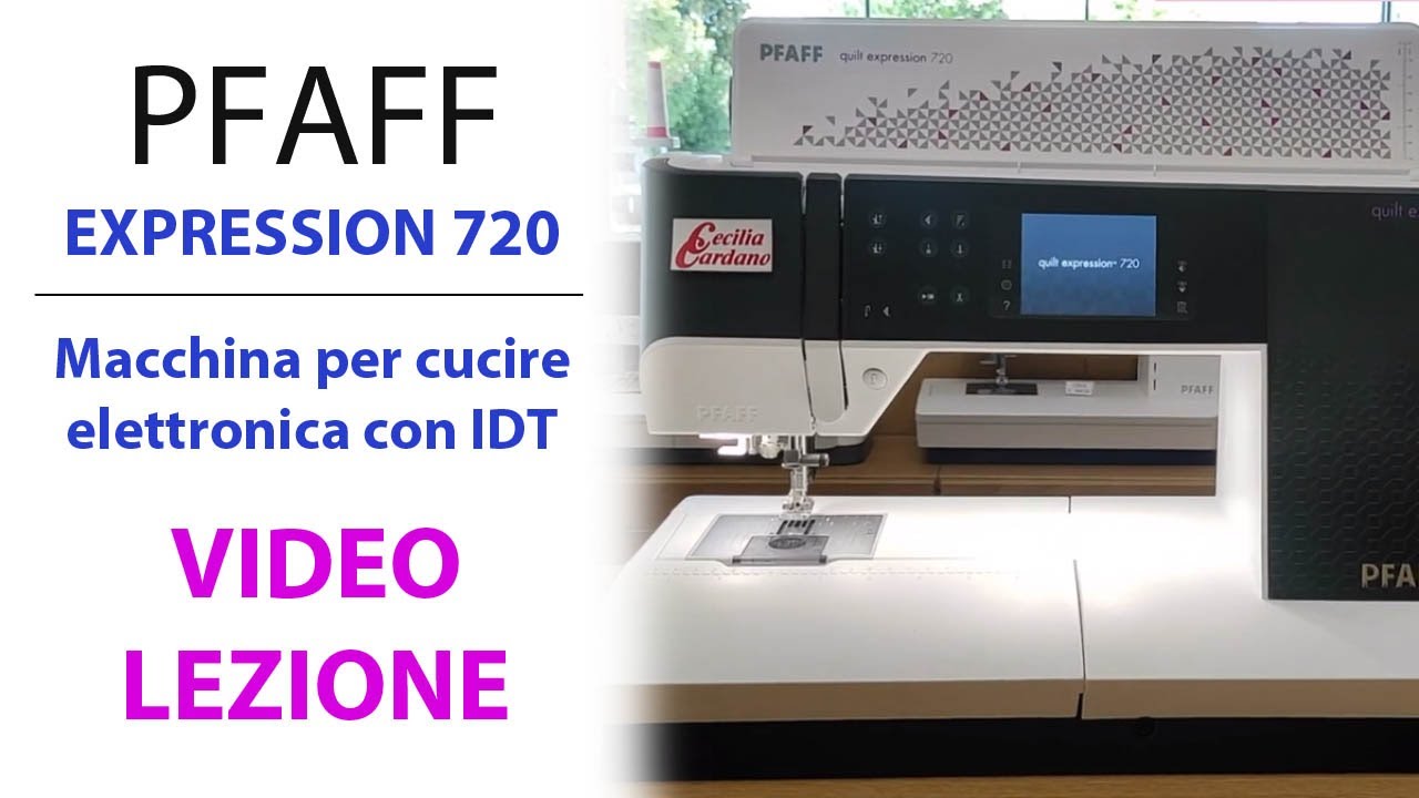 Tutorial Pfaff Expression 720 - Macchina da cucire elettronica con IDT (Doppio trasporto)