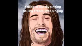 Video thumbnail of "Dirty Heads - Franco Eyed (Lyrics)"