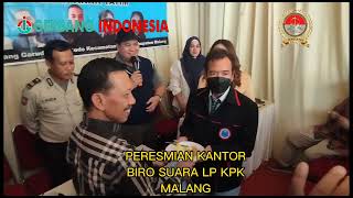 peresmian kantor biro suara LP KPK kabupaten malang
