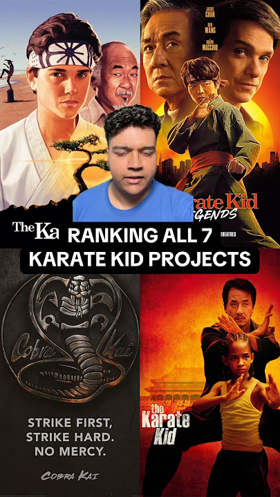 Ranking All 7 Karate Kid Projects