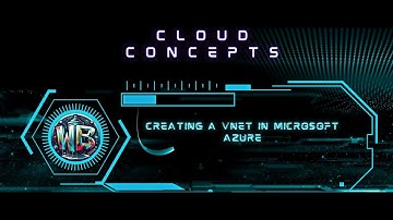 Creating a vNET Inside Microsoft Azure