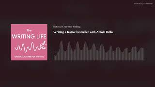 Writing a festive bestseller with Abiola Bello