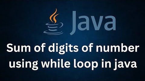 Sum of digits of a number using while loop in java #java #coding #logical