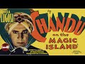Chandu on magic isle 1935  full movie  bela lugosi  maria alba  clara kimball young