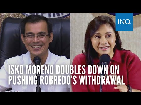 ‘Taste of their own medicine’: Isko Moreno doubles down on pushing Robredo’s withdrawal