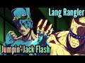 Lang Rangler  - Jumpin' Jack Flash (JJBA Musical Leitmotif | AMV) 『Stone Ocean』