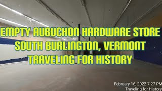 EMPTY:  South Burlington Aubuchon Hardware Store!