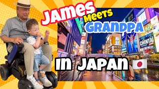 A Dream Come True: James Meets Grandpa in Japan!