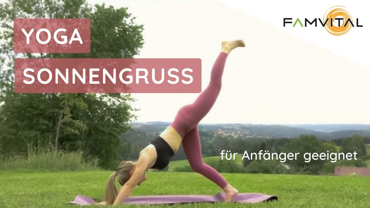 Yoga Sonnengruß Anfänger Routine | 6 Runden Surya Namaskar genau erklärt