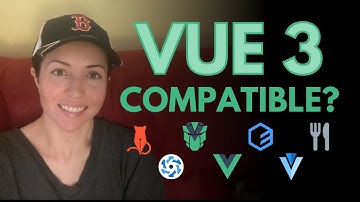 Vue.js 3: What libraries & tools are compatible right now? | Vue 3 Ecosystem