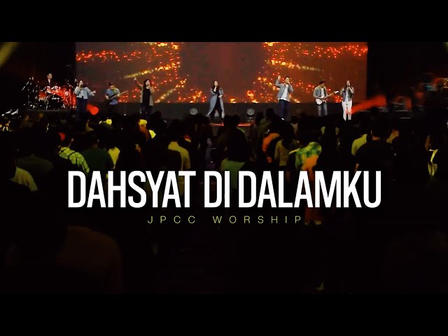 Dahsyat Di Dalamku (JPCC Sunday Service) - JPCC Worship class=