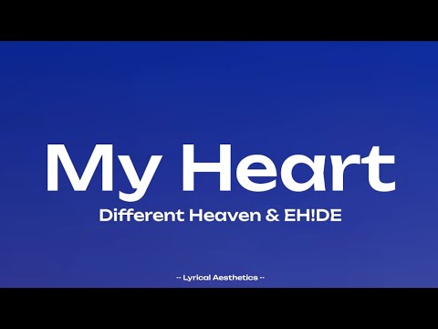 Different Heaven & EH!DE ( Lyrics )
