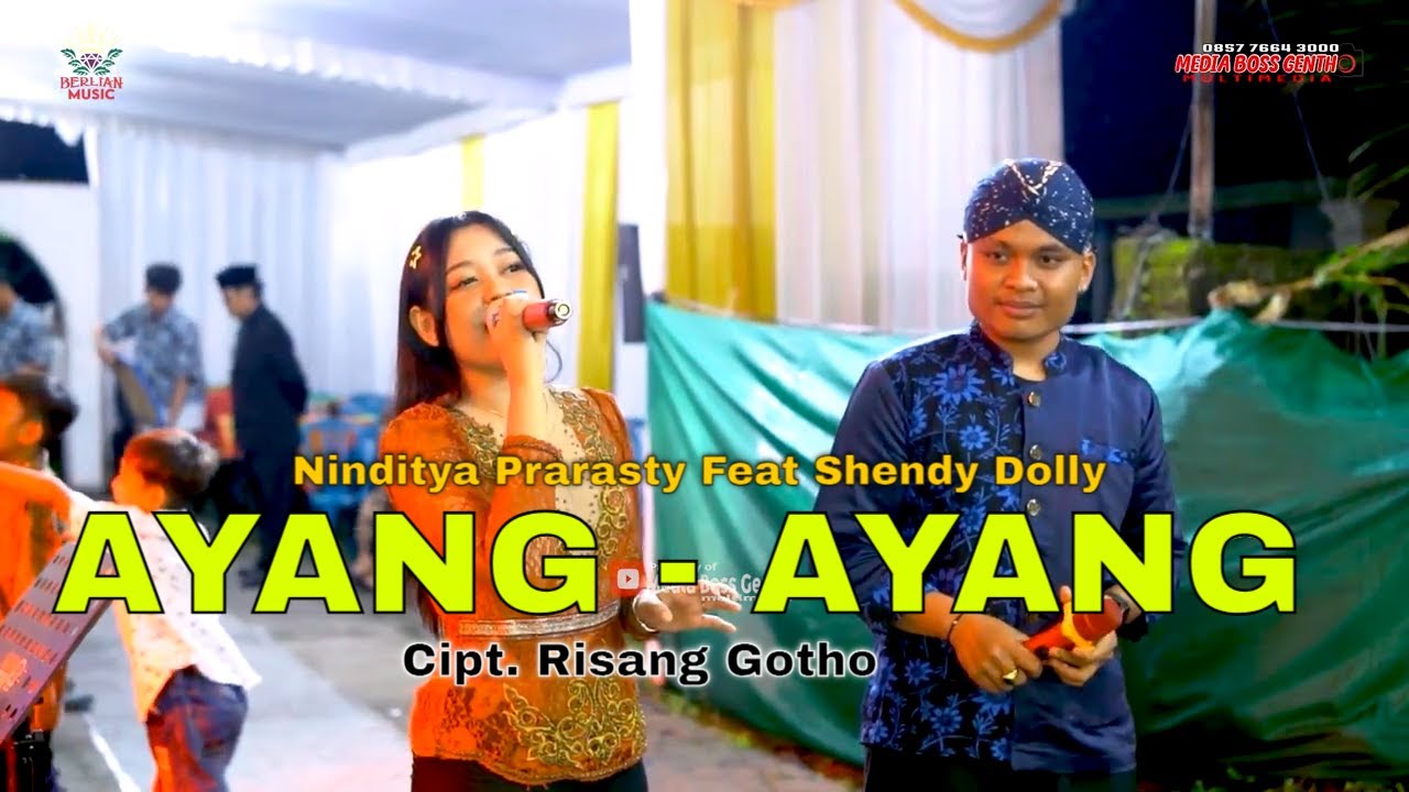 AYANG AYANG Ninditya Prarasti Ft Shendy - BERLIAN MUSIK - ABHIRAMA AUDIO - MBG Shoteng
