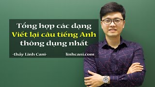 Top 12 cách làm bài viết lại câu sao cho nghĩa không đổi lớp 7 mới nhất năm 2022