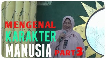 Mengenal Watak dan Karakter Manusia  Part 3 || dr Aisyah Dahlan